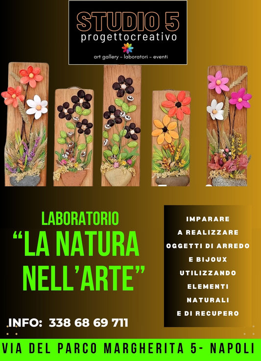 Laboratorio di artigianato "LA NATURA NELL'ARTE"